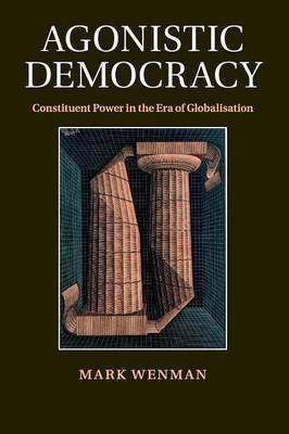 Agonistic Democracy(English, Paperback, Wenman Mark)