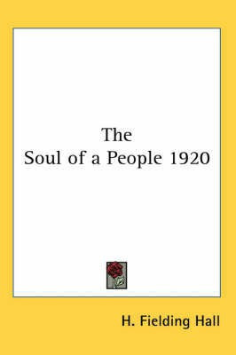 The Soul of a People 1920(English, Paperback, Hall H. Fielding)