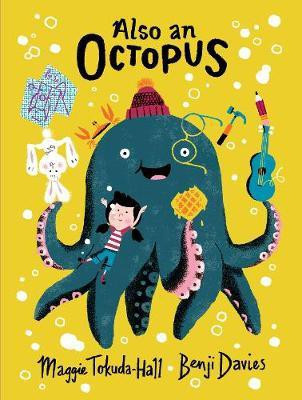 Also an Octopus(English, Hardcover, Tokuda-Hall Maggie)