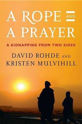 A Rope and a Prayer(English, Electronic book text, Rohde David)