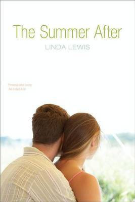 The Summer After(English, Electronic book text, Lewis Linda)