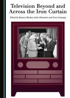 Television Beyond and Across the Iron Curtain(English, Hardcover, unknown)