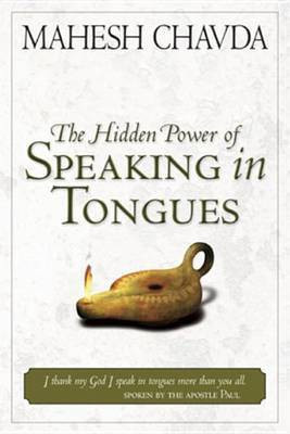 The Hidden Power of Speaking in Tongues(English, Electronic book text, Chavda Mahesh)