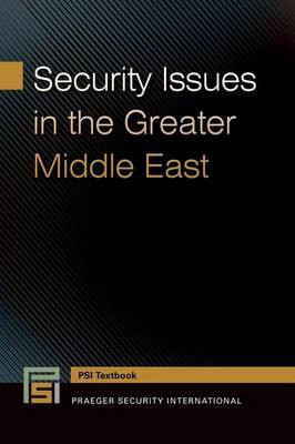 Security Issues in the Greater Middle East(English, Paperback, unknown)