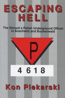 Escaping Hell(English, Electronic book text, Piekarski Konstanty R)