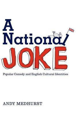 A National Joke(English, Electronic book text, Medhurst Andy Professor)