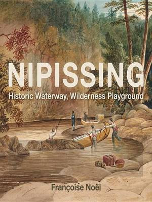 Nipissing(English, Electronic book text, Noel Francoise)
