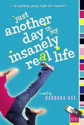 Just Another Day in My Insanely Real Life(English, Electronic book text, Dee Barbara)