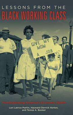 Lessons from the Black Working Class(English, Hardcover, Martin Lori Latrice)