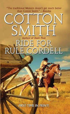 Ride for Rule Cordell(English, Electronic book text, Smith Cotton)