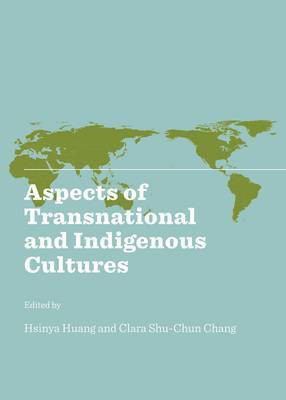 Aspects of Transnational and Indigenous Cultures(English, Hardcover, unknown)