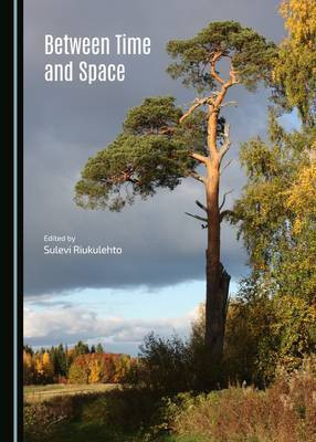 Between Time and Space(English, Hardcover, unknown)
