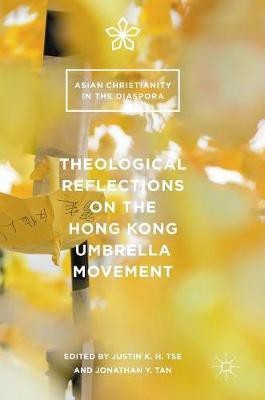 Theological Reflections on the Hong Kong Umbrella Movement(English, Hardcover, unknown)