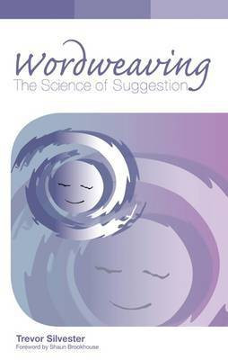 Wordweaving: Volume 1(English, Paperback, Silvester Trevor)