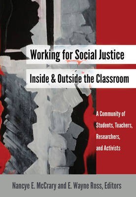 Working for Social Justice Inside and Outside the Classroom(English, Hardcover, unknown)