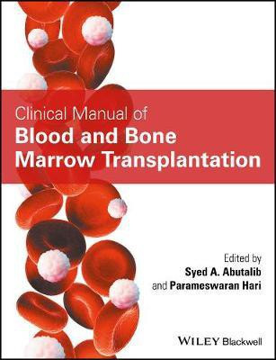 Clinical Manual of Blood and Bone Marrow Transplantation(English, Electronic book text, unknown)