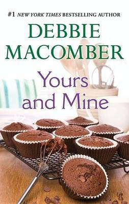Yours and Mine(English, Electronic book text, Macomber Debbie)