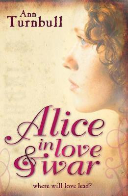Alice in Love and War(English, Electronic book text, Turnbull Ann)