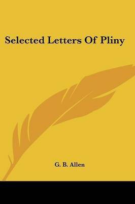 Selected Letters Of Pliny(English, Paperback, unknown)