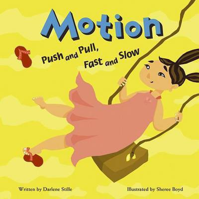 Motion(English, Paperback, Stille Darlene R)
