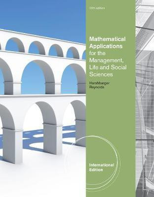 Mathematical Applications for the Management, Life, and Social Sciences, International Edition(English, Paperback, Harshbarger Ronald)