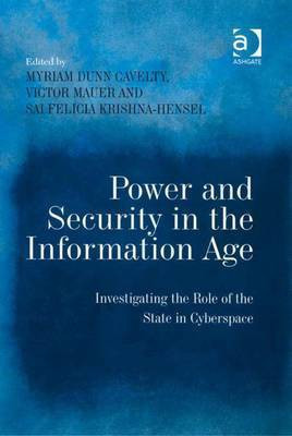 Power and Security in the Information Age(English, Electronic book text, unknown)