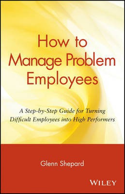 How to Manage Problem Employees(English, Electronic book text, Shepard Glenn)
