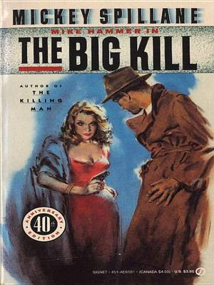 The Big Kill(English, Electronic book text, Spillane Mickey)