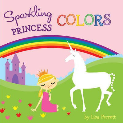 Sparkling Princess Colors(English, Board book, unknown)