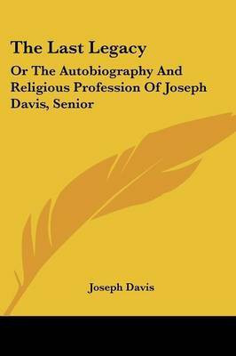 The Last Legacy(English, Paperback, Davis Joseph)