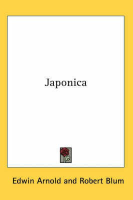 Japonica(English, Paperback, Arnold Edwin)