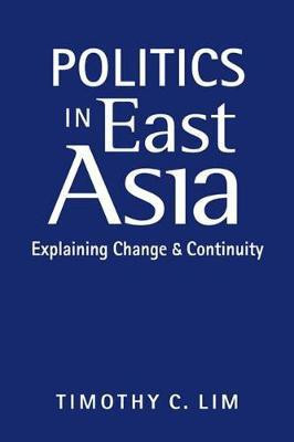 Politics in East Asia(English, Hardcover, Lim Timothy C.)