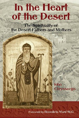 In the Heart of the Desert(English, Paperback, Chryssavgis John)