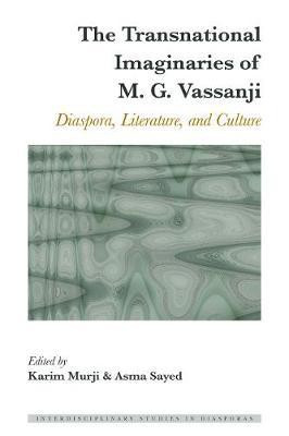 The Transnational Imaginaries of M. G. Vassanji(English, Hardcover, unknown)