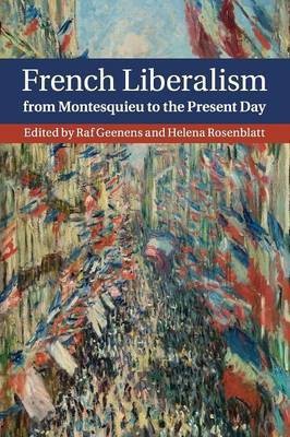 French Liberalism from Montesquieu to the Present Day(English, Paperback, unknown)