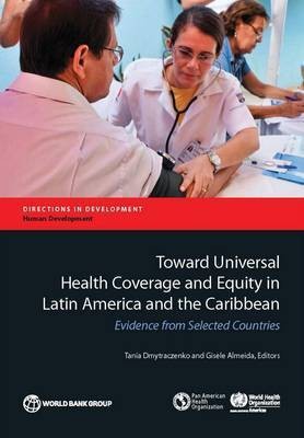 Toward Universal Health Coverage and Equity in Latin America and the Caribbean(English, Paperback, unknown)