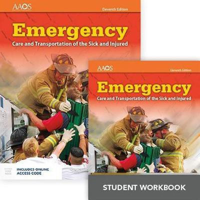 Emergency Care and Transportation of the Sick and Injured Includes Navigate Essentials Access + Emergency Care and Transportation of the Sick and Injured Student Workbook(English, Paperback, American Academy of Orthopaedic Surgeons (AAOS)) Emergency Care and Transportation of the Sick and Injured Includes Navigate Essentials Access + Emergency Care and Transportation of the Sick and Injured Student Workbook(English, Paperback, American Academy of Orthopaedic Surgeons (AAOS))