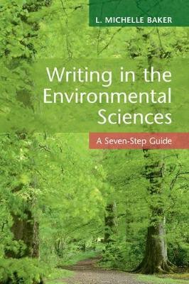 Writing in the Environmental Sciences(English, Paperback, Baker L. Michelle)