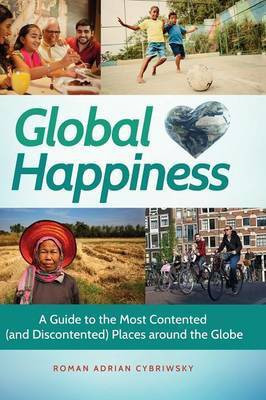 Global Happiness(English, Hardcover, Cybriwsky Roman Adrian)