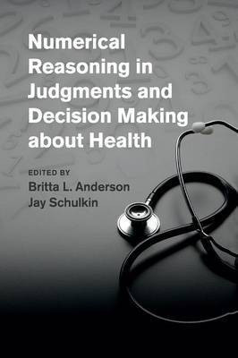 Numerical Reasoning in Judgments and Decision Making about Health(English, Paperback, unknown)