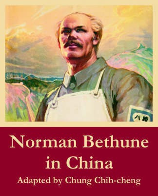 Norman Bethune in China(English, Paperback, unknown)