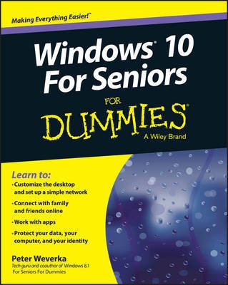 Windows 10 for Seniors For Dummies(English, Paperback, Weverka Peter)