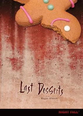 Last Desserts(English, Electronic book text, Atwood Megan)