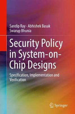 Security Policy in System-on-Chip Designs(English, Hardcover, Ray Sandip)