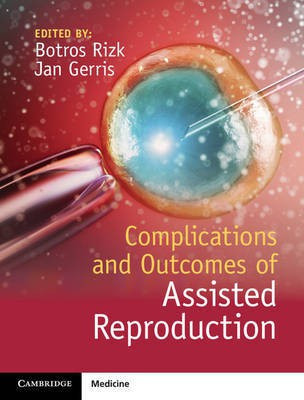 Complications and Outcomes of Assisted Reproduction(English, Hardcover, unknown)