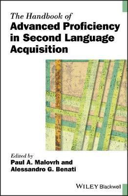 The Handbook of Advanced Proficiency in Second Language Acquisition(English, Paperback, unknown)