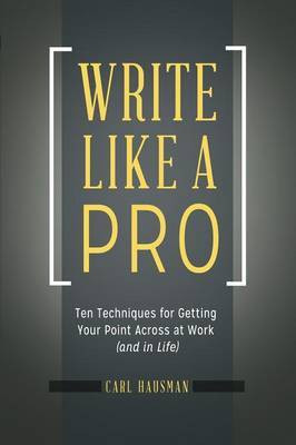 Write Like a Pro(English, Paperback, Hausman Carl)