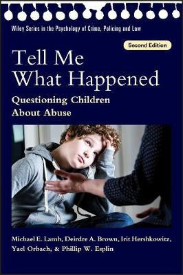 Tell Me What Happened(English, Paperback, Lamb Michael E.)