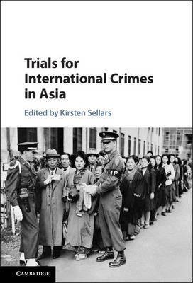 Trials for International Crimes in Asia(English, Hardcover, unknown)