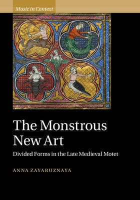 The Monstrous New Art(English, Hardcover, Zayaruznaya Anna)